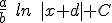 \frac{a}{b}\;ln\;|x+d|+C