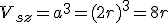 V_{sz}=a^3= (2r)^3=8r