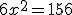 6x^2 = 156