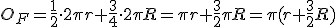 O_F=\frac{1}{2} \cdot 2 \pi r+\frac{3}{4} \cdot 2 \pi R= \pi r+\frac{3}{2}\pi R=\pi(r+\frac{3}{2}R)