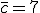 \bar{c}=7